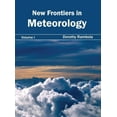 thumbnail image 1 of New Frontiers in Meteorology: Volume I, (Hardcover), 1 of 1