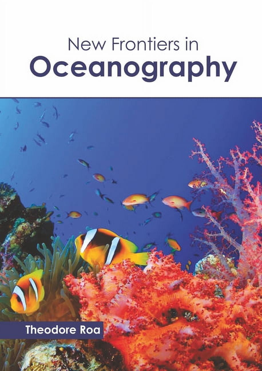 New Frontiers in Oceanography (Hardcover) - Walmart.com