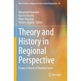 thumbnail image 1 of New Frontiers in Regional Science: Asian Theory and History in Regional Perspective: Essays in Honor of Yasuhiro Sakai, Book 56, (Paperback), 1 of 1