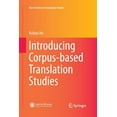 thumbnail image 1 of New Frontiers in Translation Studies Introducing Corpus-Based Translation Studies, (Paperback), 1 of 1