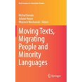 thumbnail image 1 of New Frontiers in Translation Studies Moving Texts, Migrating People and Minority Languages, (Hardcover), 1 of 1