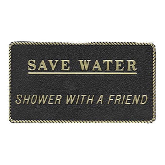 New Fun Plaque bernard Engraving Fp026 SAVE WATER SHOWER WITH A FRIEND