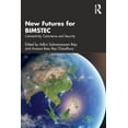 thumbnail image 1 of New Futures for BIMSTEC: Connectivity, Commerce and Security, (Paperback), 1 of 1