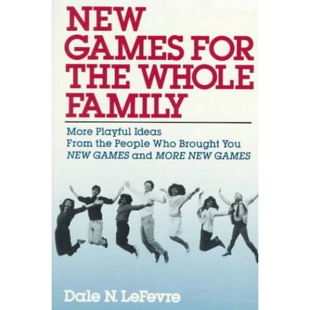 Pre-Owned New Games for the Whole Family (Paperback) 0399514481 9780399514487