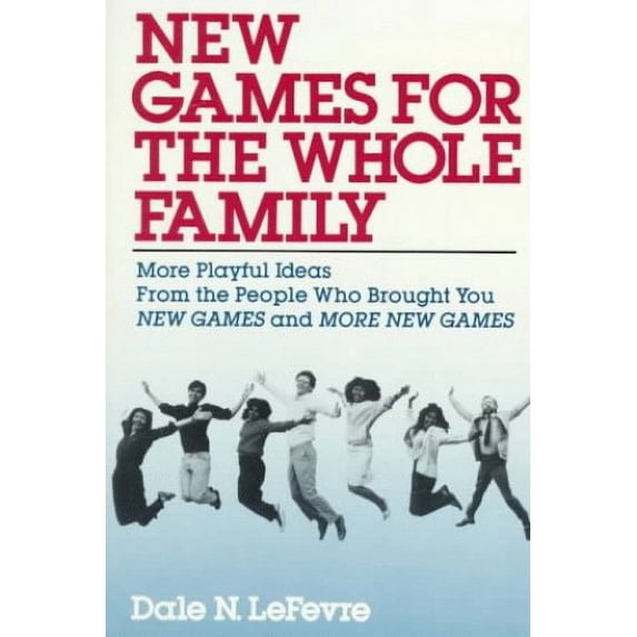 Pre-Owned New Games for the Whole Family (Paperback) 0399514481 9780399514487