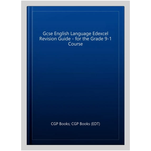 New Gcse English Language Edexcel Revision Guide - For The G