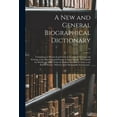thumbnail image 1 of A New and General Biographical Dictionary : Containing an Historical and Critical Account of the Lives and Writings of the Most Eminent Persons in Every Nation: Particularly the British and Irish: From the Earliest Accounts of Time to the Present...; 11 (Paperback), 1 of 1