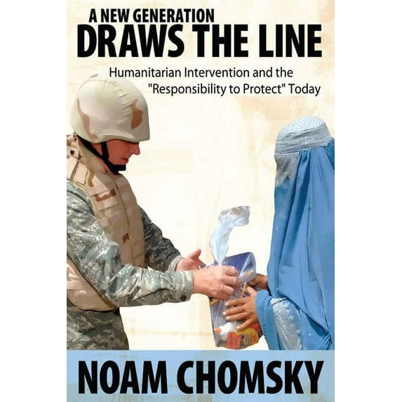 New Generation Draws the Line: Kosovo, East Timor, and the Responsibility to Protect Today, (Paperback)
