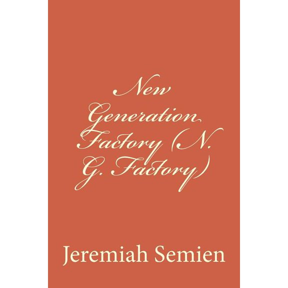 New Generation Factory (N. G. Factory) (Paperback)