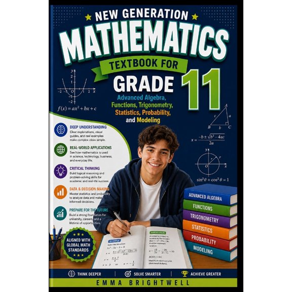 New Generation Mathematics Textbook for Grade 11: Advanced Algebra, Functions, Trigonometry, Statistics, Probability, an, (Paperback)