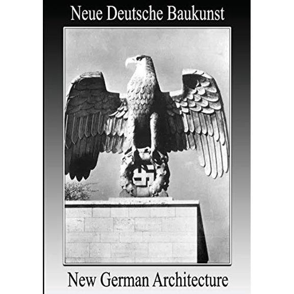 New German Architecture (Paperback) by Albert Speer, Steven Kerr B a (Hons)