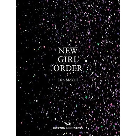 Pre-Owned New Girl Order (Hardcover 9781910566480) by Iain McKell