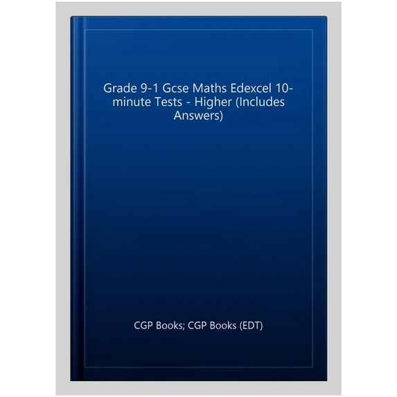 New Grade 9-1 Gcse Maths Edexcel 10-Minute Tests - Higher (I