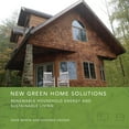 thumbnail image 1 of New Green Home Solutions: Renewable Household Energy and Sustainable Living (Paperback), 1 of 1