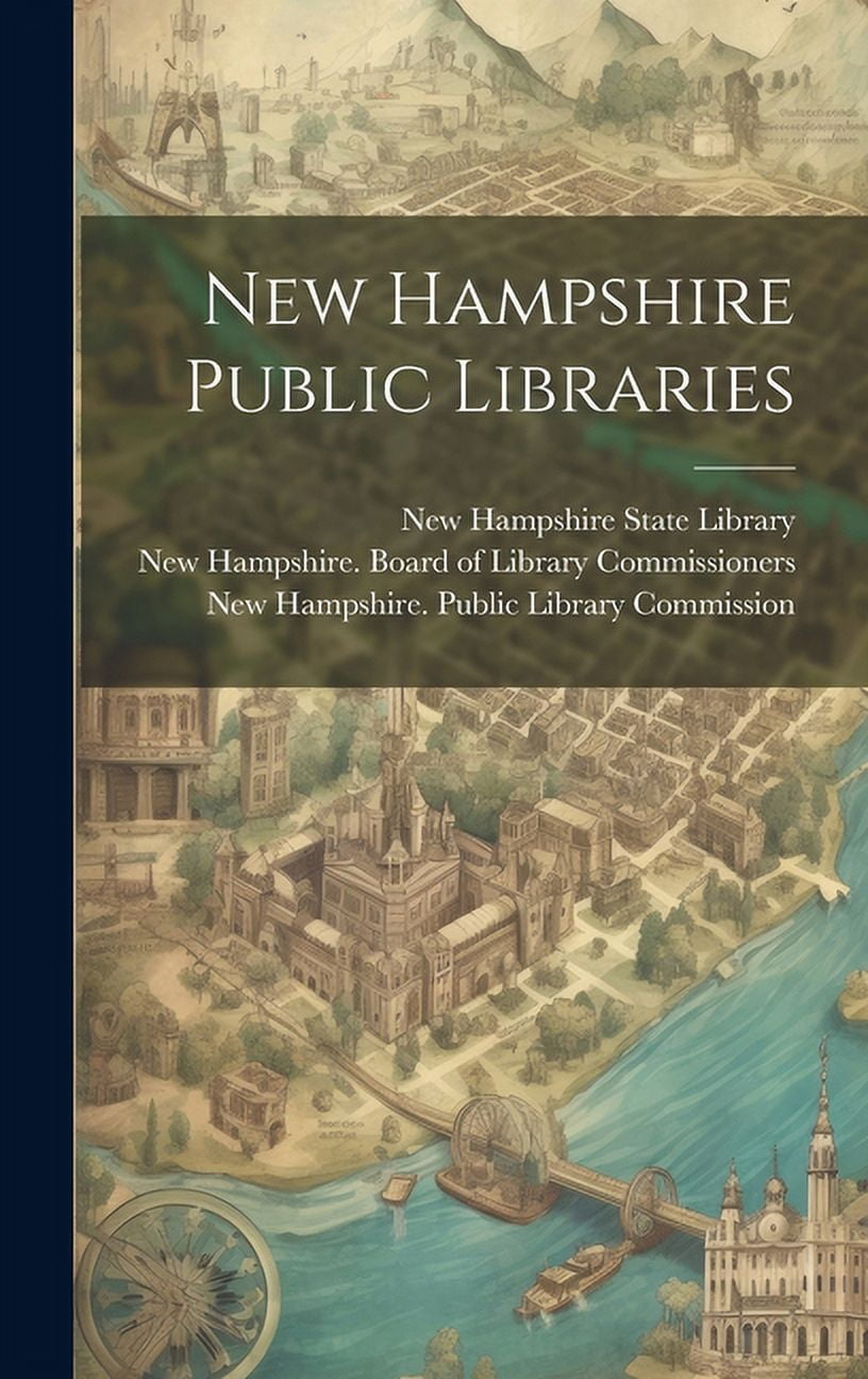 New Hampshire Public Libraries (Hardcover)