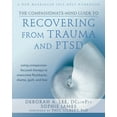 thumbnail image 1 of The New Harbinger Compassion-Focused Therapy Series: The Compassionate-Mind Guide to Recovering from Trauma and PTSD : Using Compassion-Focused Therapy to Overcome Flashbacks, Shame, Guilt, and Fear (Paperback), 1 of 1