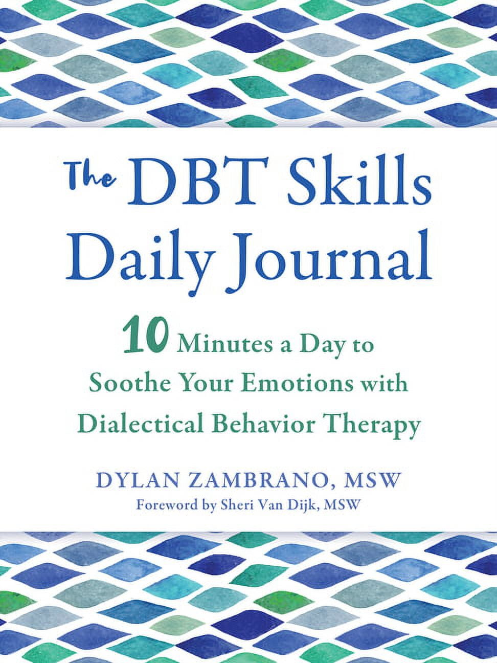 The New Harbinger Journals for Change Series: The DBT Skills Daily ...