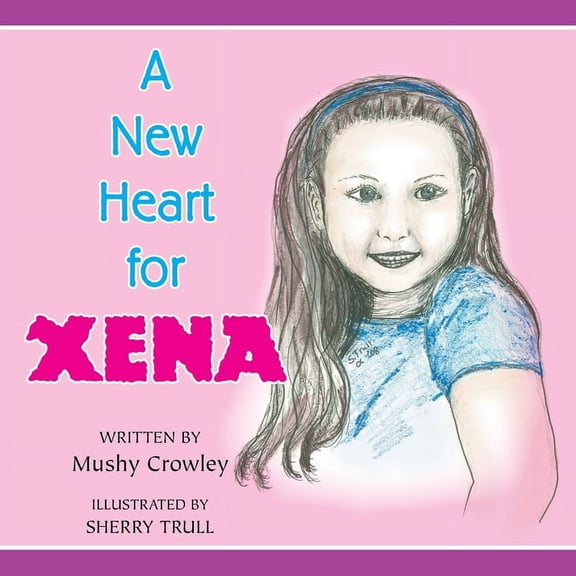 A New Heart for Xena, (Paperback)