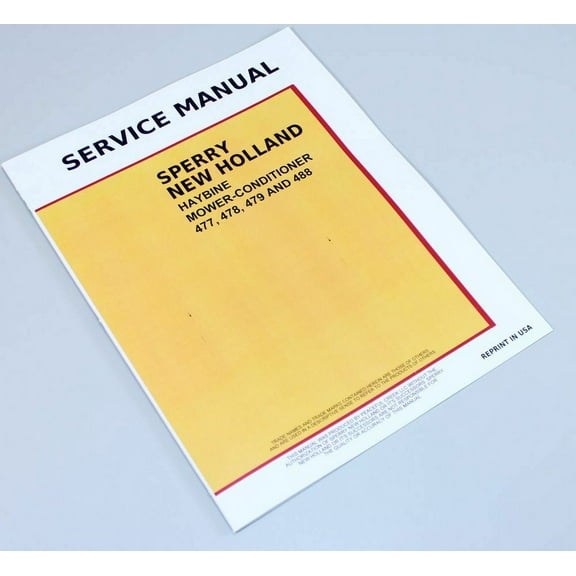 New Holland 477 478 479 488 Haybine Mower Conditioner Service Repair Manual