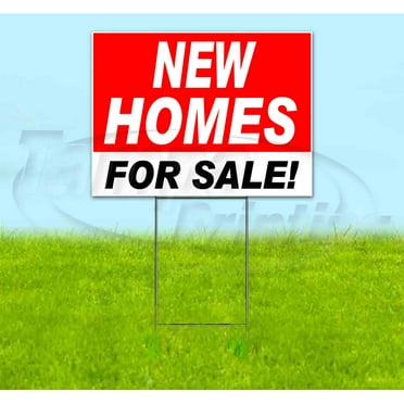 New Homes For Sale (18" x 24") Yard Sign, Includes Metal Step Stake