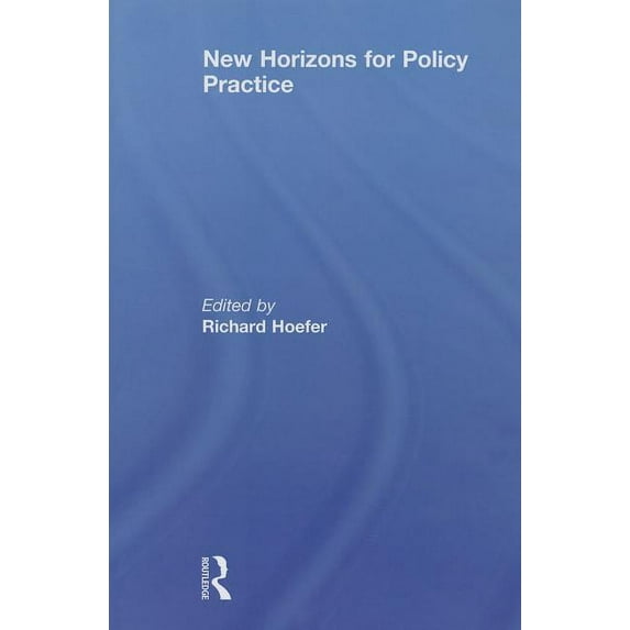 New Horizons for Policy Practice, (Paperback)