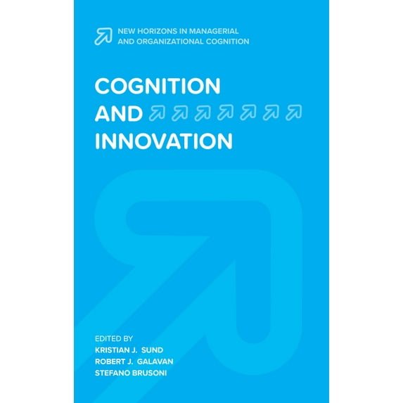 New Horizons in Managerial and Organizat Cognition and Innovation, Book 3, (Hardcover)