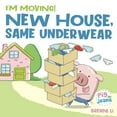 thumbnail image 1 of Pre-Owned New House, Same Underwear (Paperback) 1774470101 9781774470107, 1 of 1
