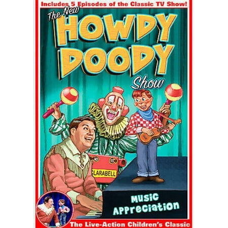 New Howdy Doody Show: Music Appreciation