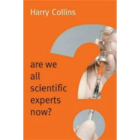 New Human Frontiers: Are We All Scientific Experts Now? (Paperback)