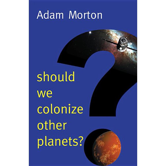 New Human Frontiers: Should We Colonize Other Planets? (Paperback)