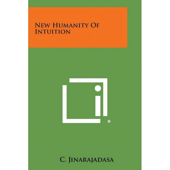 New Humanity of Intuition (Paperback)