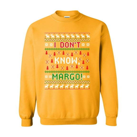 New I Don't Know Margo Vacation Ugly Christmas Gift Funny DT Crewneck Sweatshirt