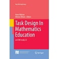 thumbnail image 1 of New ICMI Study Task Design in Mathematics Education: An ICMI Study 22, Book 17, (Paperback), 1 of 1
