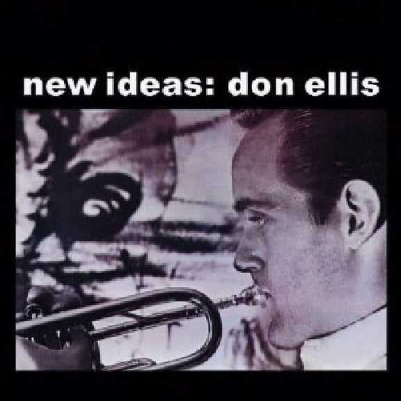 New Ideas: Don Ellis