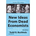 thumbnail image 1 of Pre-Owned New Ideas from Dead Economists: The Introduction to Modern Economic Thought, 4th Edition (Paperback) 0593183541 9780593183540, 1 of 1