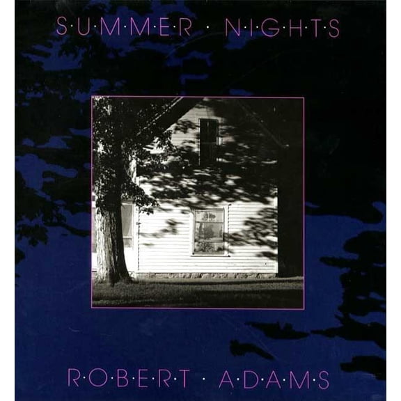 New Images Book Robert Adams: Summer Nights, (Hardcover)