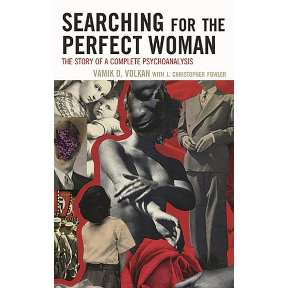 New Imago Searching for the Perfect Woman: The Story of a Complete Psychoanalysis, (Hardcover)