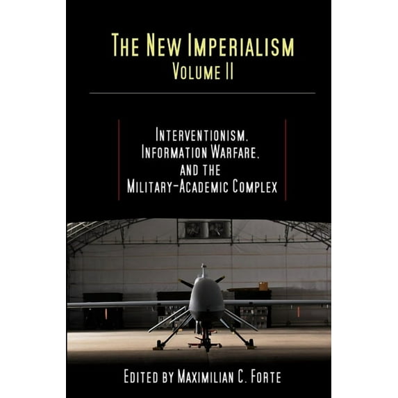 New Imperialism (Montreal, Quebec) The New Imperialism, Volume 2, (Paperback)