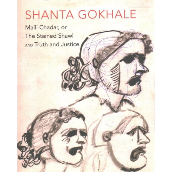 Pre-Owned New Indian Playwrights: "Maili Chadar, or The Stained Shawl" and "Truth and Justice" : Two Plays (Paperback)