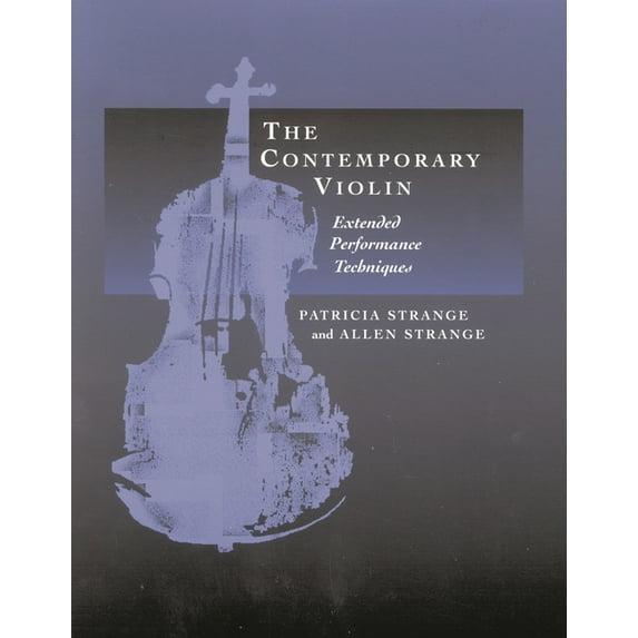 New Instrumentation Contemporary Violin: Extended Performance Techniques, Book 7, (Paperback)