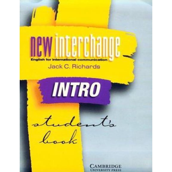 Pre-Owned New Interchange Intro Student's Book: English for International Communication (Paperback) 0521773997 9780521773997