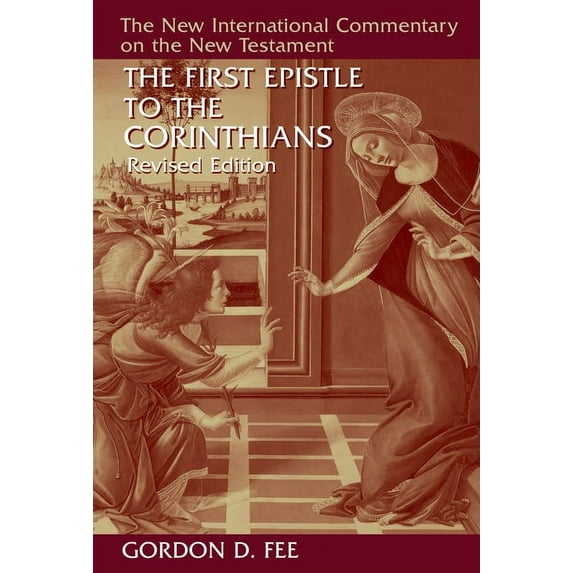 New International Commentary on the New The First Epistle to the Corinthians, Revised Edition, (Hardcover)
