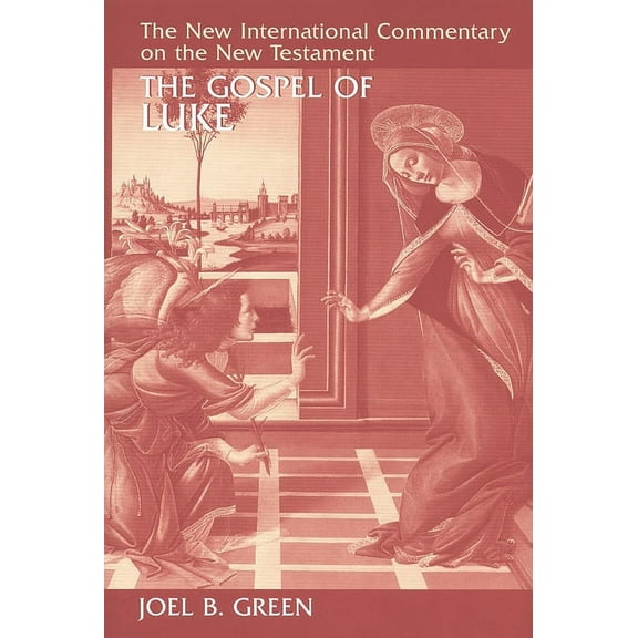New International Commentary on the New  The Gospel of Luke, (Hardcover)