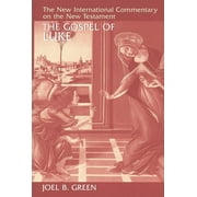 New International Commentary on the New Testament (NICNT): The Gospel of Luke (Hardcover)
