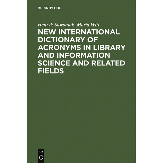 New International Dictionary of Acronyms in Library and Information Science and Related Fields (Hardcover)