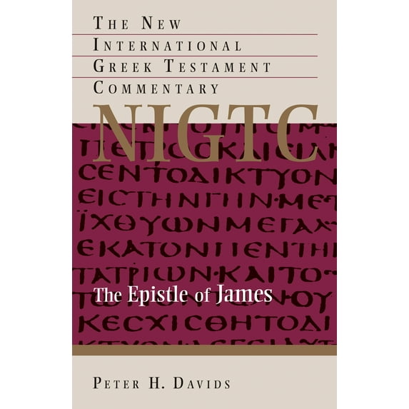 New International Greek Testament Commentary (NIGTC): The Epistle of James (Hardcover)