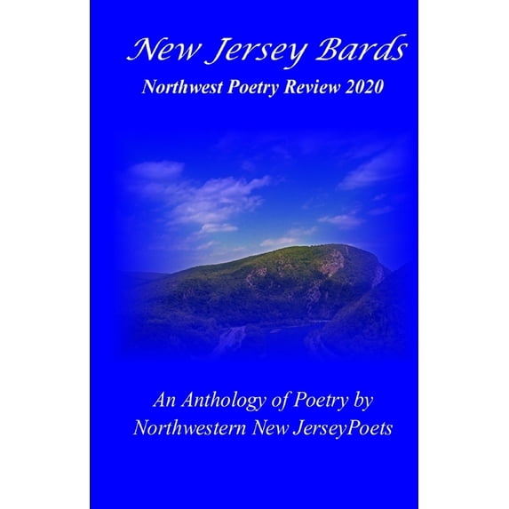 New Jersey Bards Northwest Poetry Review 2020 (Paperback) by New Jersey Bards