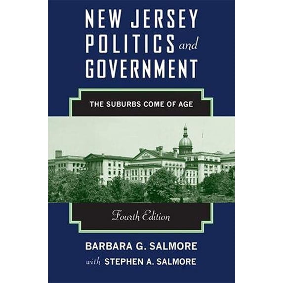 Pre-Owned New Jersey Politics and Government, 4th Edition: The Suburbs Come of Age (Paperback) 0813561396 9780813561394