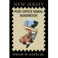 thumbnail image 1 of New Jersey Post Office Mural Guidebook, (Paperback), 1 of 1