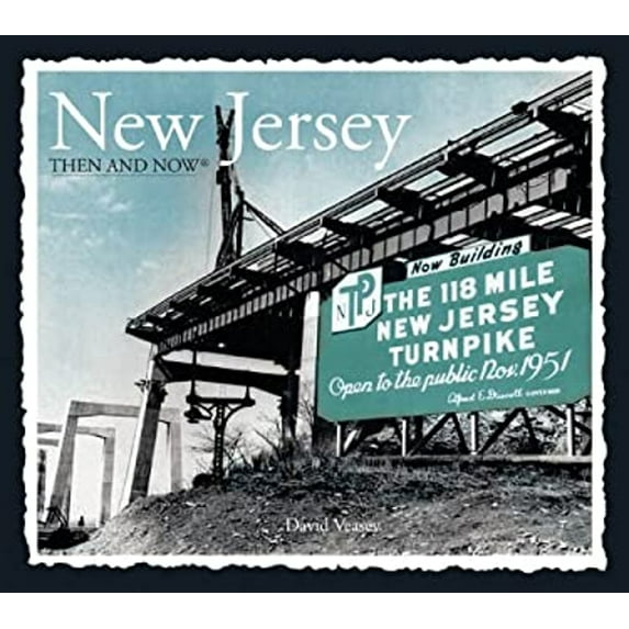 Pre-Owned New Jersey Then and Now (Hardcover) 9781607107538